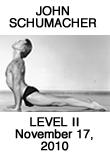 John Schumacher Level II