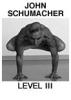 John Schumacher Level III